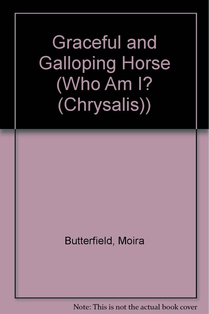 Who Am I?: I Am Graceful and Galloping, Strong and Swift; I Live in a Stable