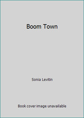 Boom Town by Sonia Levitin
