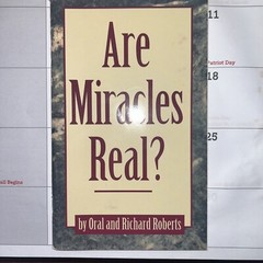 Are Miracles Real? – Oral and Richard Roberts – 1996 – 88 pages – Pentecostal