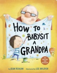 How to Babysit a Grandpa – Board book By Reagan, Jean – VERY GOOD