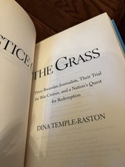 Justice on the Grass. Dina Raston 1st HC Ptg Free Press 2005 Fine Unread
