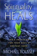 The Spirituality That Heals: God’s – Hardcover, by Youssef Michael – Very Good b