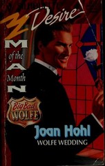 Wolfe Wedding (Big Bad Wolfe) (Silhouette Desire, No 973) by Joan Hohl, Good Boo