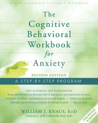 The Cognitive Behavioral Workbook for Anxiety: A Step-By- – VERY GOOD