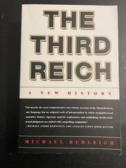 The Third Reich : A New History by Michael Burleigh (Trade Paperback)