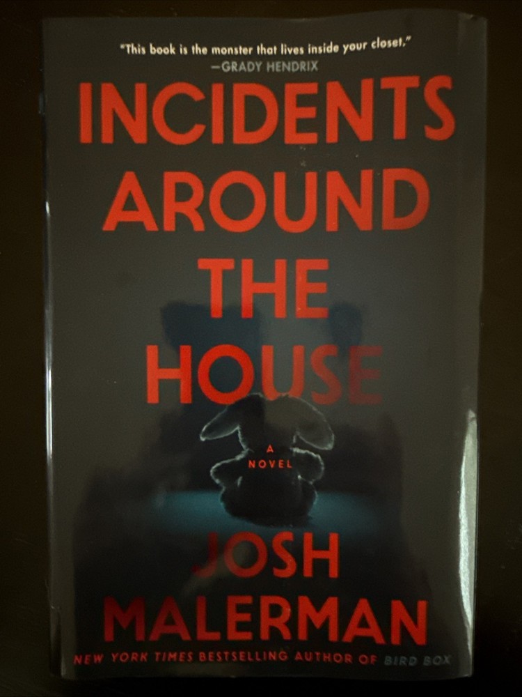 Incidents Around the House : A Novel by Josh Malerman (2024, Hardcover)