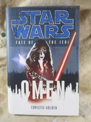 Star Wars Fate of the Jedi OMEN by Christie Golden 1st Edition
