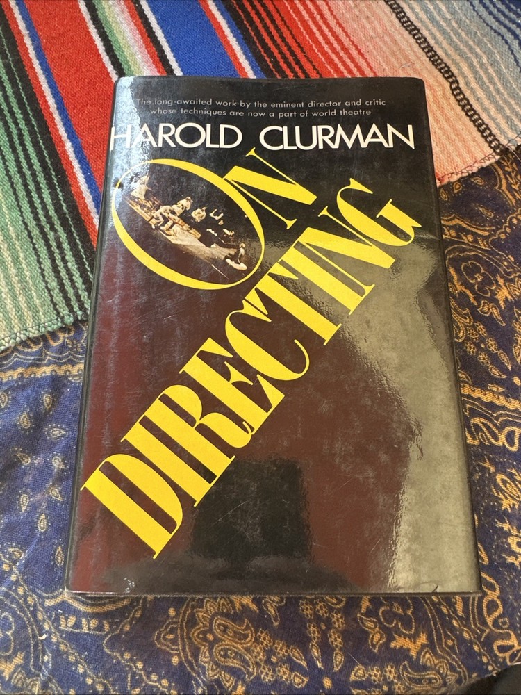 Harold Clurman On Directing.