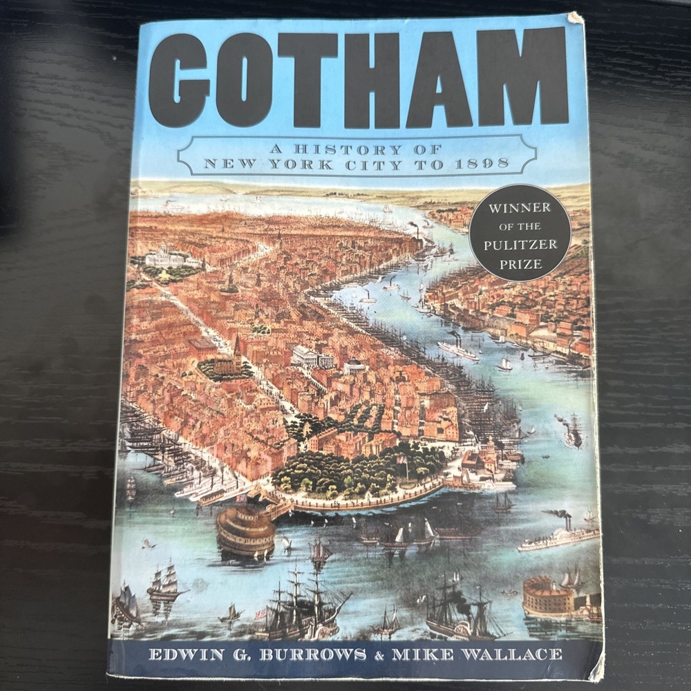 Gotham: A History of New York City to 1898