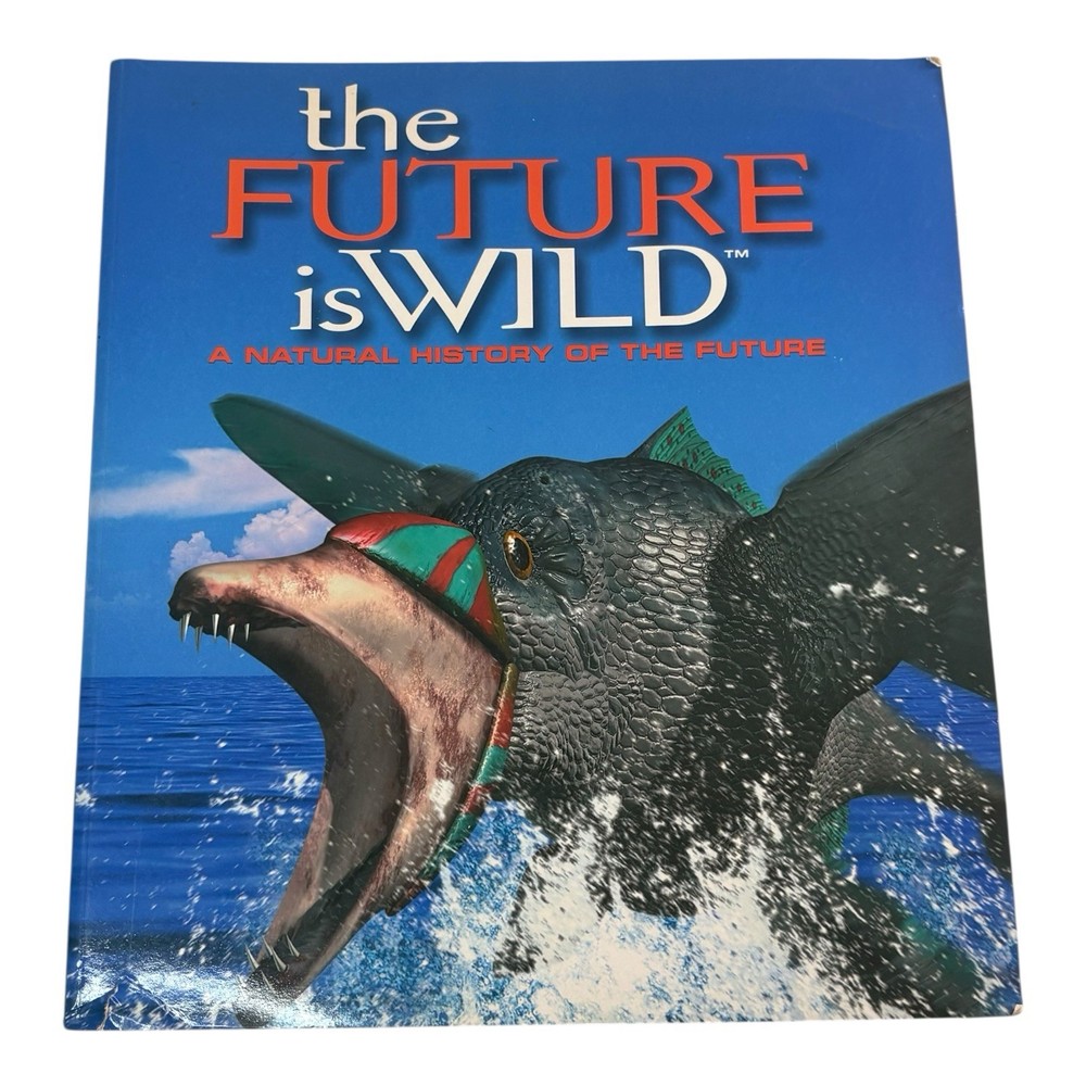 VTG FIRST PRINTING „Future Is Wild” by John Adams (2003, Large Trade Paperback)