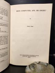 1st, 1st Review Copy / Man: Computer, Ape or Angel? / Larry Azar / 1989 HC DJ