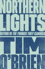 Northern Lights – Paperback By O’Brien, Tim – GOOD