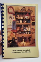 Benedictine Hospital Cook Book Paperback 1990 • 109 pages • Kingston, NY