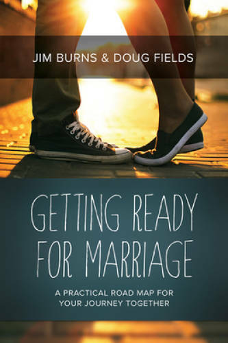 Getting Ready for Marriage: A Practical Road Map for Your Journey T – GOOD