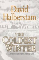 The Coldest Winter: America and the Korean War – Hardcover – GOOD
