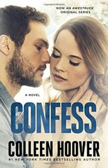 Confess : A Novel By Colleen Hoover NEW Paperback
