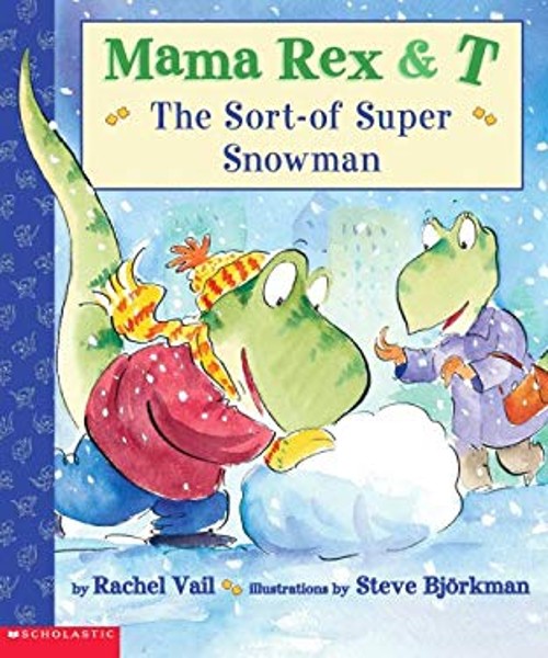 The Sort-of-Super Snowman Paperback Rachel Vail