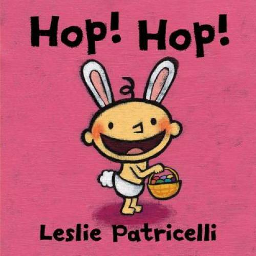 Hop! Hop! (Leslie Patricelli board books) – Board book – GOOD