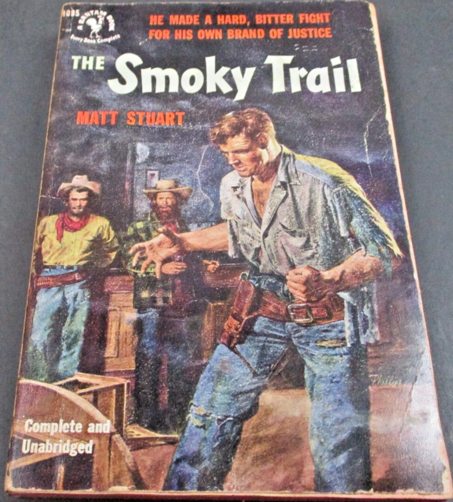 THE SMOKY TRAIL Matt Stuart 1ST BANTAM PRINTING Western Action