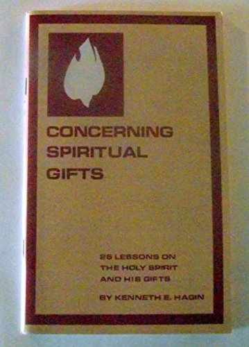 Concerning Spiritual Gifts – Paperback, by Kenneth E. Hagin – Very Good