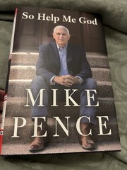 “So Help Me God” Memoir By Mike Pence Color Photo Section 2022