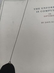 The Unforbidden Is Compulsory, or Optimism (Dave Eggers • 2004) • Good