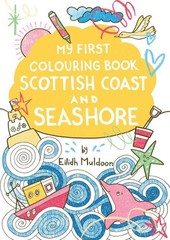 My First Colouring Book : Scottish Coast and Seashore, Paperback by Muldoon, …