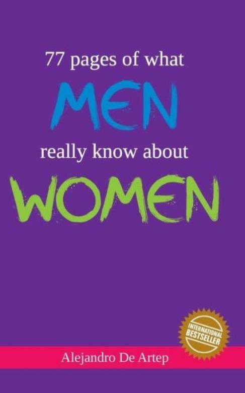 77 Pages Of What Men Really Know About Women