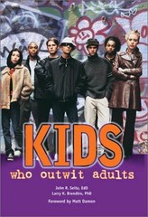 Kids Who Outwit Adults – John Seita|Larry Brendtro – Good – See condition no…