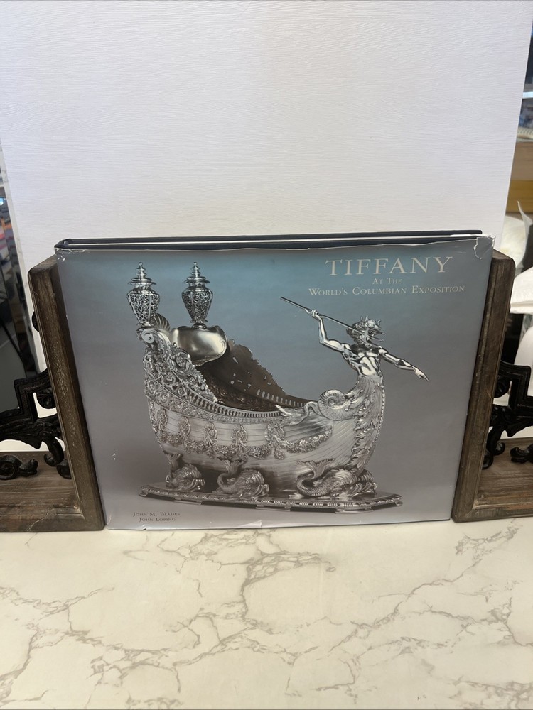 Tiffany at the World’s Columbian Exposition by John Loring and John M. Blades…
