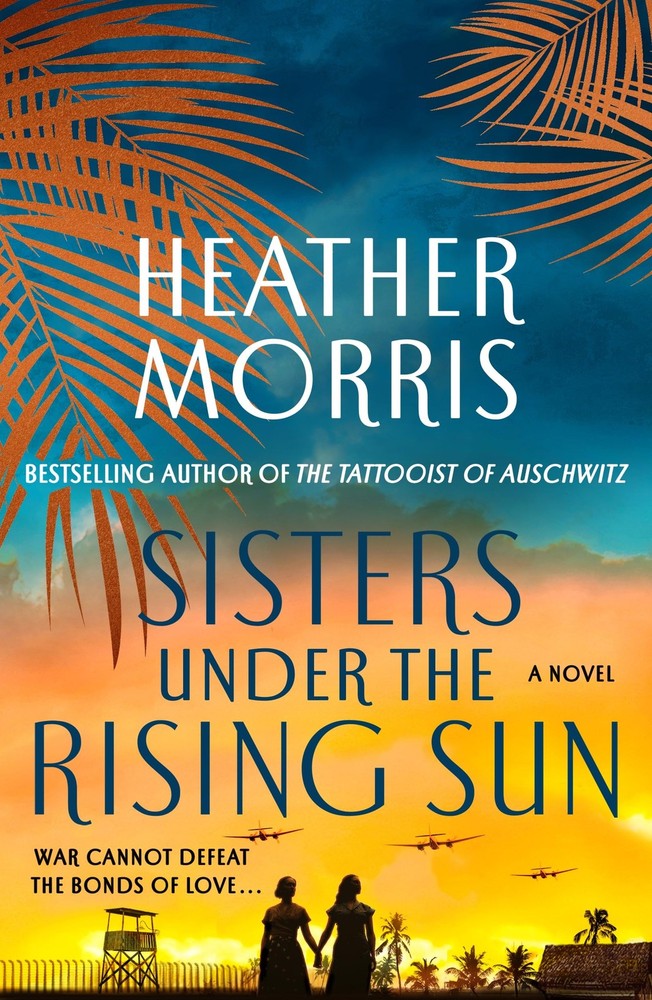Sisters Under the Rising Sun: A Novel – paperback Morris, Heather