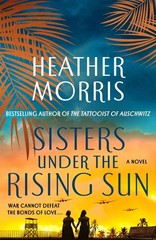 Sisters Under the Rising Sun: A Novel – paperback Morris, Heather