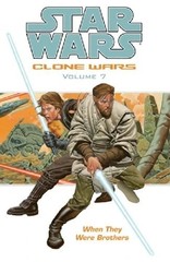 Dark Horse Books Star Wars: Clone Wars Vol. 7 When They Were Brothers NEW