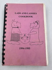 Vintage Lads And Lassies Cookbook 1994-1995 Over 500 Pages of Recipes