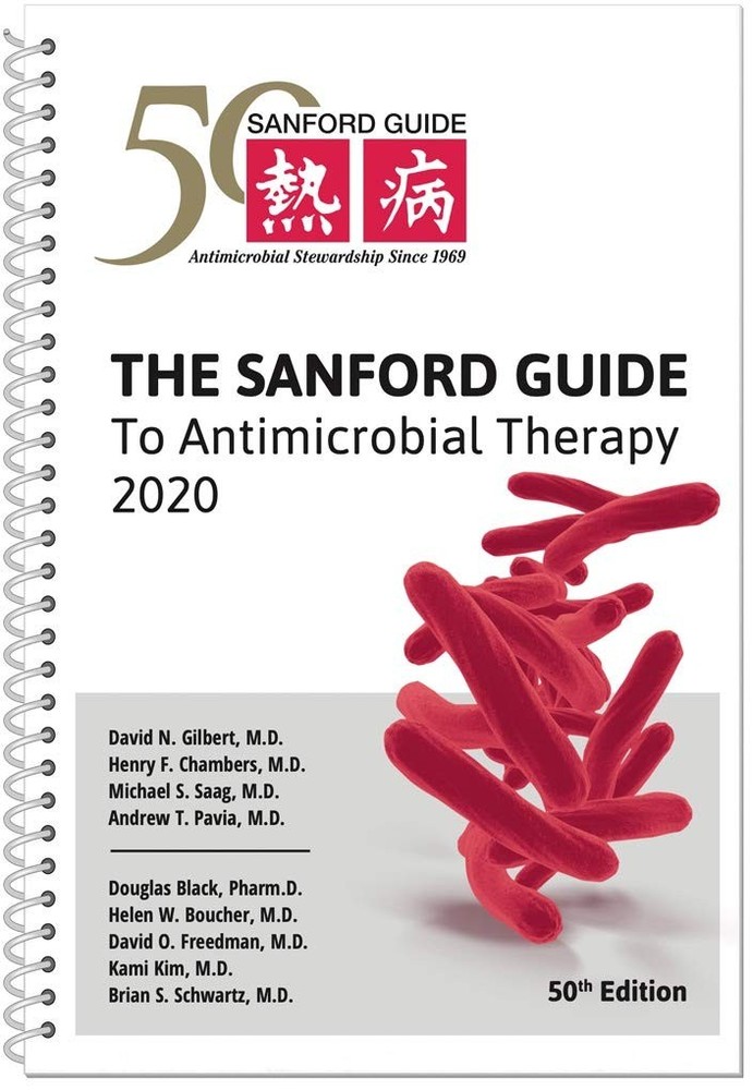 The Sanford Guide to Antimicrobial Therapy 2020