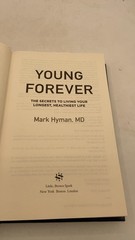 Young Forever Mark Hyman, MD Hardcover First Edition 2023