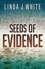 SEEDS OF EVIDENCE By Linda J. White **Mint Condition**
