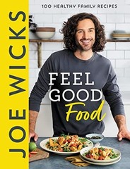 Joe Wicks Feel Good Food, Wicks, Joe