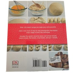 Step-by-Step Bread Cookbook 125+ Recipes First American Edition 2012