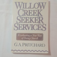 Baker Book House Willow Creek Seeker Services by G. A. Pritchard Paperback
