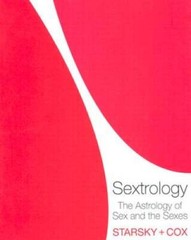 Sextrology: The Astrology of Sex and the Sexes – Paperback – VERY GOOD