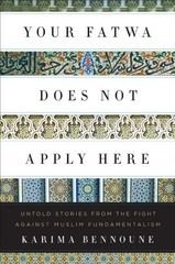 Your Fatwa Does Not Apply Here: Untold Stories from the Fight Ag