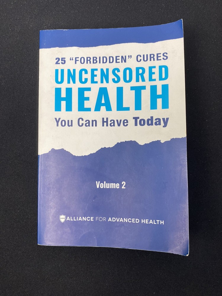 25 Forbidden Cures Uncensored Health You Can Have Today Volume 2 Book 2018 Rare