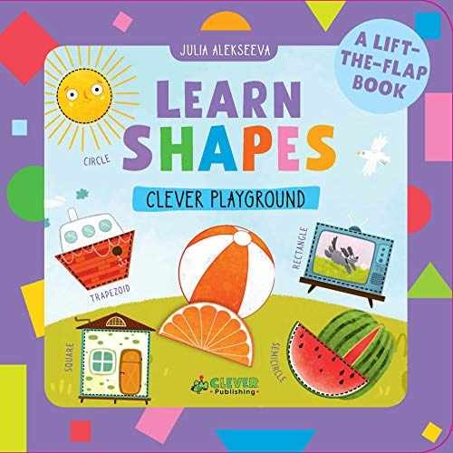 Learn Shapes: A – Board book, by Clever Publishing; Alekseeva – Very Good