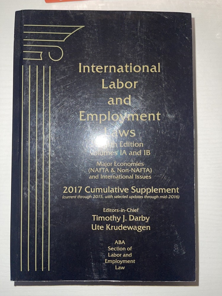 International Labor and Employment Laws, Fourth Edition 4th Edition 2017