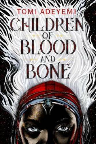 Children of Blood and Bone (Children of OrÃ�sha) – Hardcover – GOOD