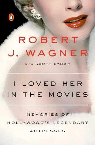 I Loved Her in the Movies: – Paperback, by Wagner Robert J.; – Very Good
