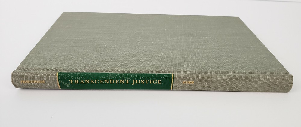 Transcendent Justice by Carl Friedrich Religious Duke University Press 1964