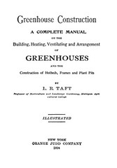 Greenhouse Construction 1894 (218 Pages)