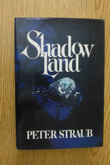 Shadow Land, Peter Straub, 1st edition, 1st printing, signed, hardcover